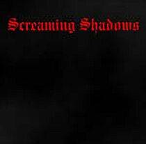 Screaming Shadows : Screaming Shadows